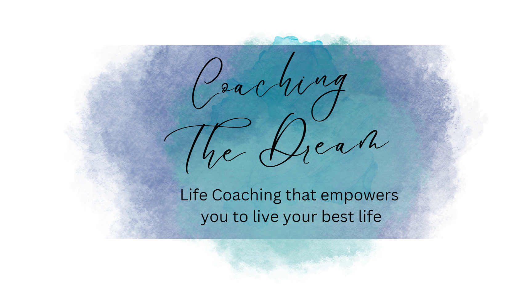 Life Coaching with Coaching the Dream